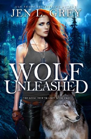 [The Royal Heir 02] • Wolf Unleashed